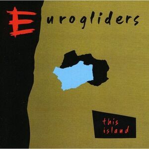 Eurogliders - This Island  CD